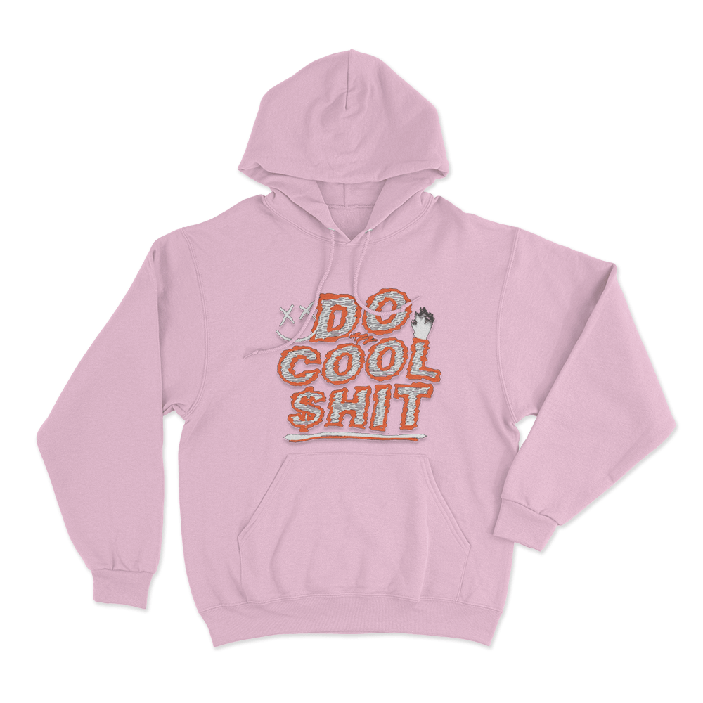 Do Cool Shit Unisex Hoodie Pink Do Cool Shit Unisex Hoodie Pink